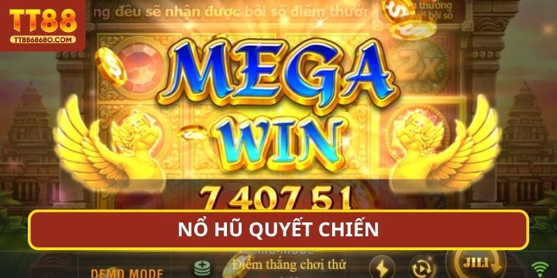 nổ hũ quyết chiến